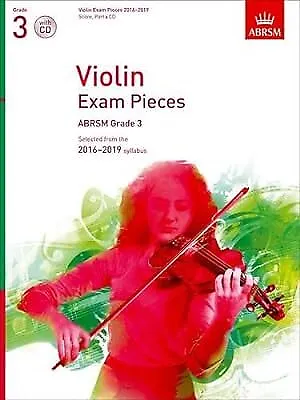 Violin Exam Pieces 2016-2019, ABRSM Grade 3, Score, Part & CD: Selected from the