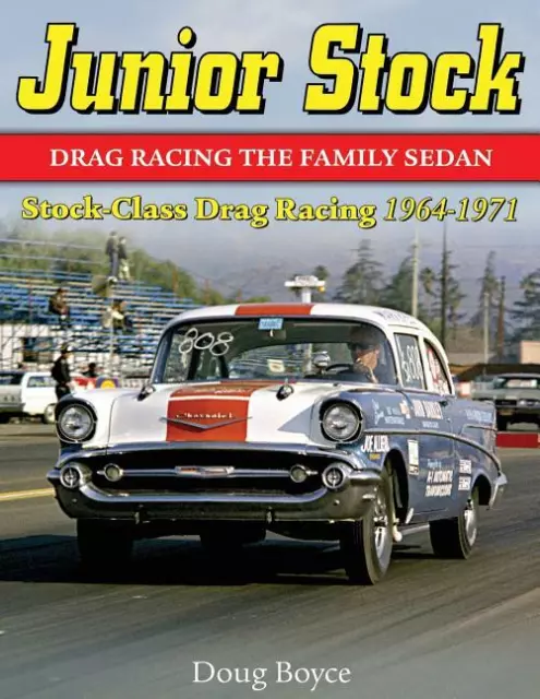 Junior Stock: Stock-Class Drag Racing 1964-1971 Book ~ NEW! NHRA nostalgia!