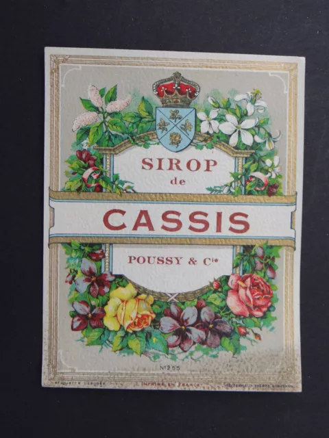Ancienne étiquette SIROP DE CASSIS POUSSy & Cie french label