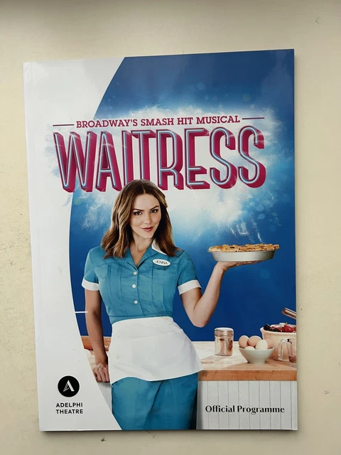 WAITRESS THE MUSICAL theatre Programme & Ticket KATHARINE MCPHEE ...