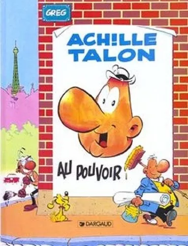 Achille Talon, Tome 6 : Au pouvoir !