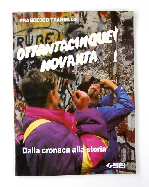 Ottantacinque Ninety - Francesco Traniello - Dalla Chronicles Alla Storia - 1990
