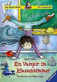 Leserabe. Ein Vampir im Klassenzimmer. Schulausgabe. 3. Le... | Livre | état bon