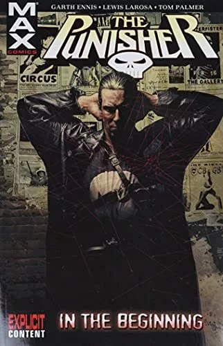 Punisher MAX Vol. 1: In the Beginning By Garth Ennis