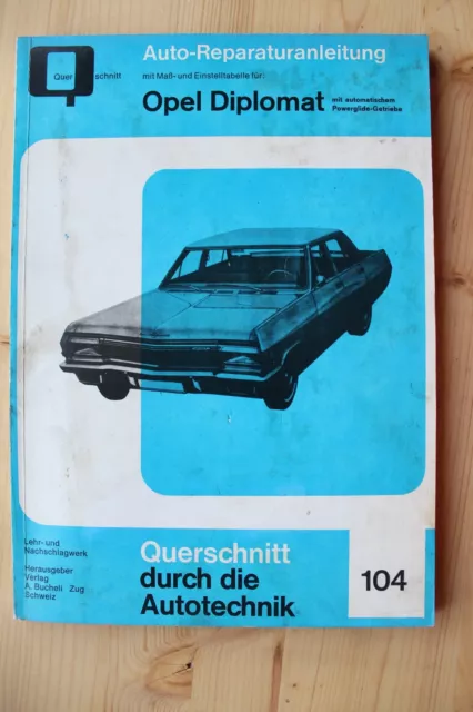 Opel Diplomat Reparaturanleitung Handbuch