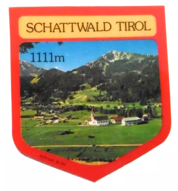 Souvenir-Aufkleber Schattwald Tannheim Tal Reutte Tyrol Austria 80er