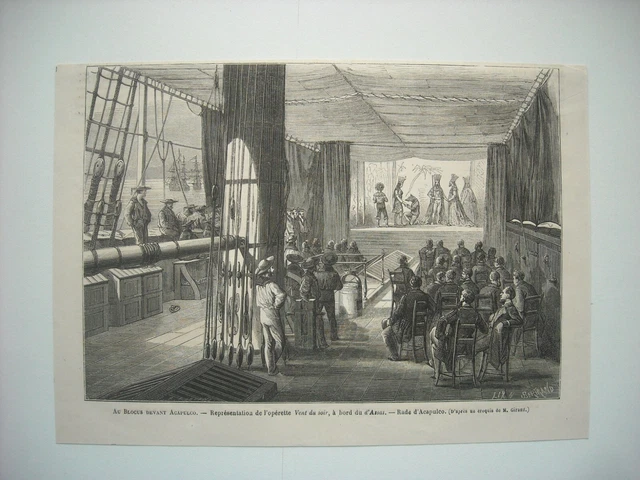 GRAVURE 1864. Mexique. AU BLOCUS DEVANT ACAPULCO. L’OPERETT VENT DU SOIR, A BORD