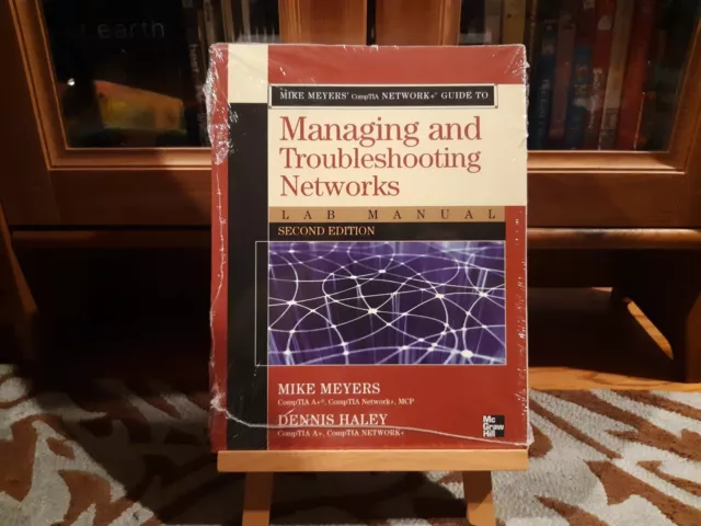Managing and Troubleshooting Networks Lab: Mike Meyers' CompTIA Network+ Guide