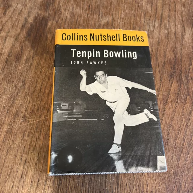 Collins Nutshell Book Tenpin Bowling John Sawyer Rare 1st Ed Vgc Series No. 9