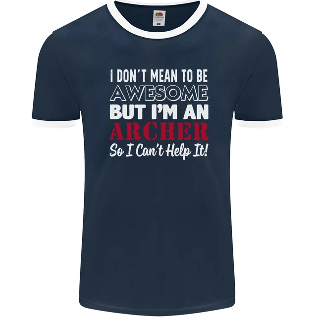 T-shirt da uomo tiro con l'arco I Dont Mean to Be but Im an Archer Tiro con l'arco fotol 2