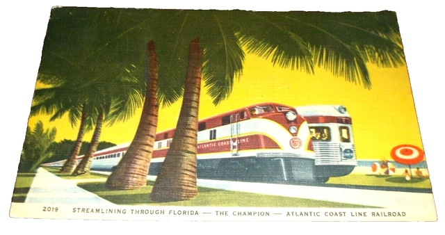 1940'S ACL ATLANTIC COAST LINE RAILROAD STREAMLINER THE CHAMPION LINEN ...