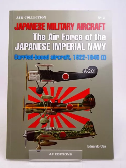 Japanese Military Aircraft The Air Force Of The Japanese Imperial Navy (I) WWII