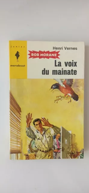 Bob Morane - La Voix Du Mainate - Marabout Junior - Type 5 - Etat Rare