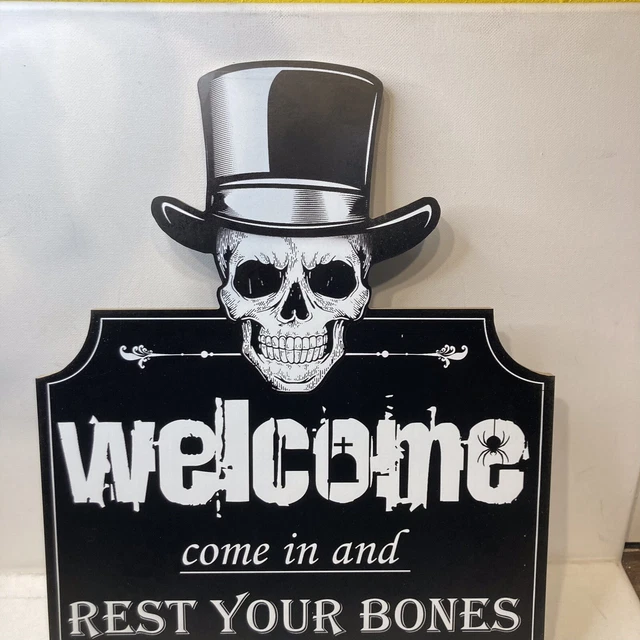 Halloween Theme Welcome Sign 15.75" x 12” Skull Rest Your Bones Black White Wall 3