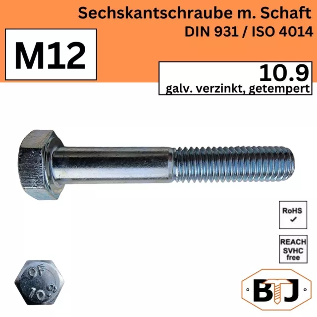 M12 DIN-931 10.9 Sechskantschrauben mit Schaft galv. verzinkt getempert ISO 4014