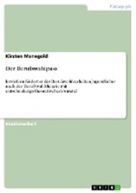 Der Berufswahlpass, Kirsten Manegold