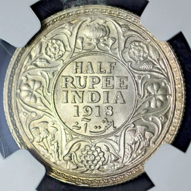 India British 1918(B) 1/2 Rupee NGC MS62 Certified