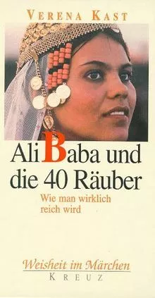 Ali Baba und die 40 Räuber. Wie man wirklich reich wird ... | Buch | Zustand gut