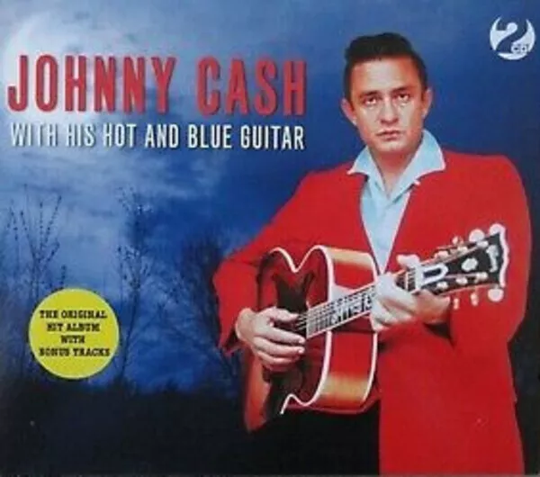 2xCD Johnny Cash With His Hot and Blue Guitar MONO Not Now Music