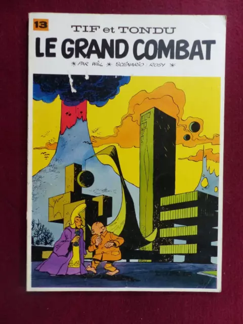 TIF ET TONDU  n° 13  / La grand combat / EO 1968