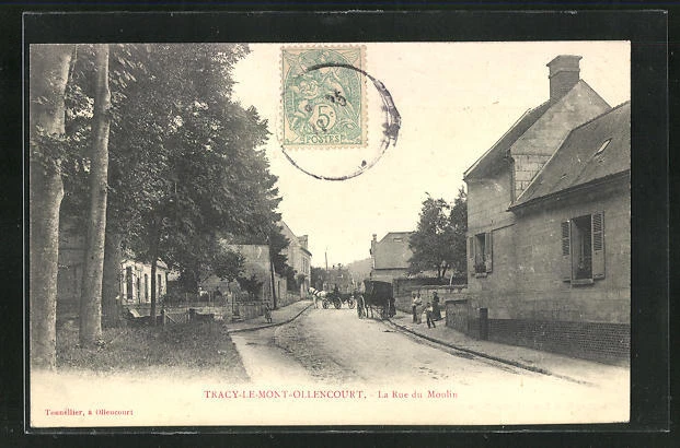 CPA Tracy-le-Mont-Ollencourt, La Rue du Moulin