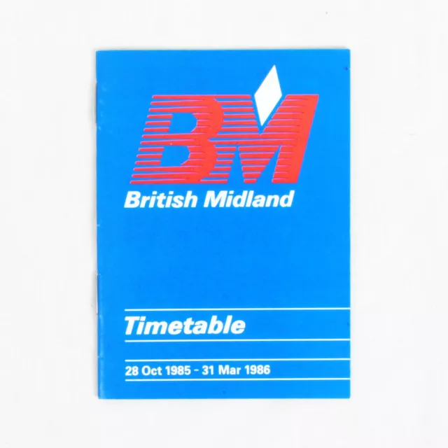 Britisch Midland Airways - Fluglinie Flugplan - 28 Okt 195 Sich 31 Mar 1986