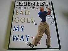 Bad Golf My Way (A John Boswell Associates book) de Nielse... | Livre | état bon