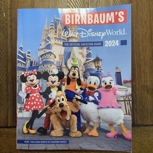BIRNBAUM'S 2024 WALT Disney World The Official Vacation Guide