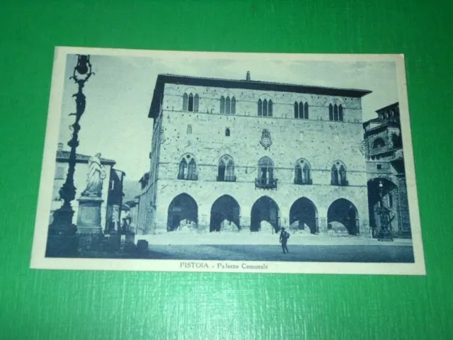 Cartolina Pistoia - Palazzo Comunale 1930 ca