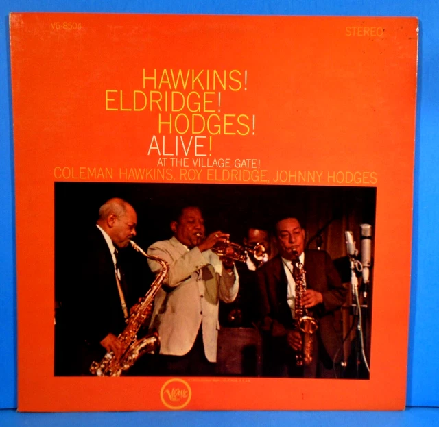 HAWKINS ELDRIDGE HODGES Alive! At The Village Gate 1962 Nice Condition
