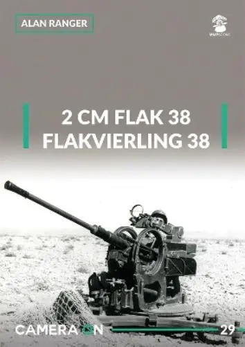 Alan Ranger 2cm Flak 38 And Flakvierling 38 (Poche) Camera on