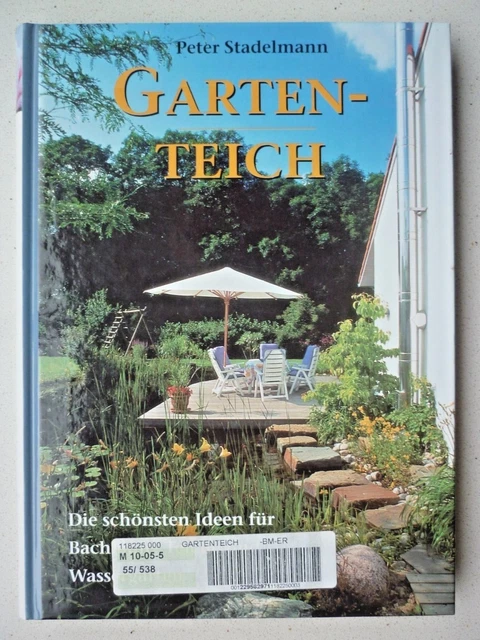 GARTENTEICH DIE schönsten Ideen für Bachläufe,Teiche und Wassergärten