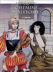 Les Chemins de Malefosse, tome 1 : Le Diable noir v... | Buch | Zustand sehr gut