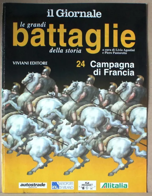 Le grandi battaglie della storia 24 Campagna di Francia - Il giornale - Viviani