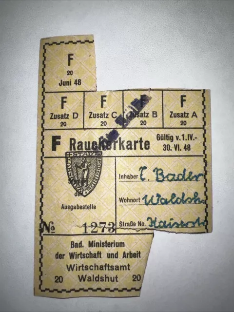 Zigaretten Bezugsmarken  Raucherkarte F 1.4.-30.6.1948 Tabak Waldshut