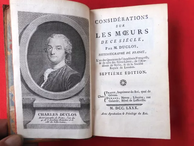 Considérations sur les Moeurs de ce siècle par DUCLOS Historiographe 1780 24