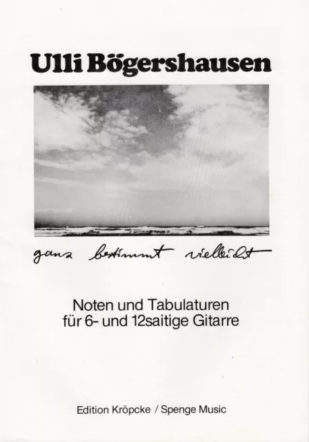 Ulli Boegershausen: ganz bestimmt vielleicht