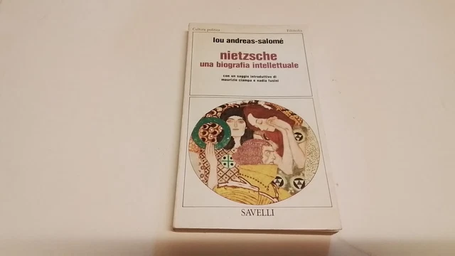 Lou Andreas-Salomé Nietzsche una biografia intellettuale, Savelli, 1979, 20d24 Lou Andreas-Salomé Nietzsche una biografia intellettuale, Savelli, 1979, 20d24