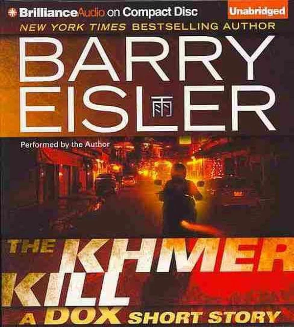 The Khmer Kill: A Dox Short Story by Barry Eisler (English) Compact Disc Book