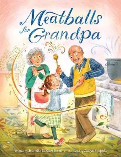 Jeanette Fazzari Jones Meatballs for Grandpa (Relié)