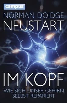 NEUSTART IM KOPF (NA): Wie sich unser Gehirn selbst repari... | Livre ...