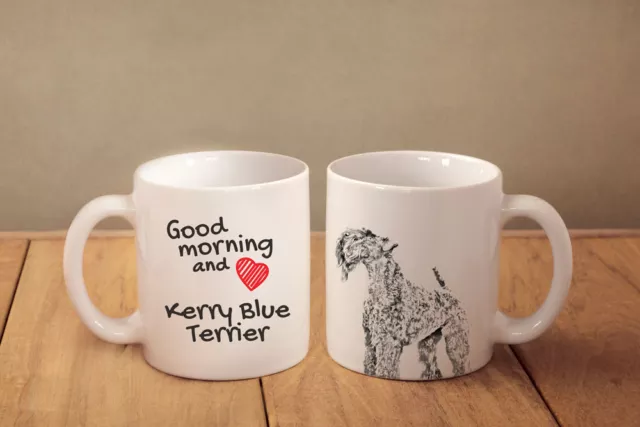 Kerry Blue Terrier - ceramic cup, mug "Good morning and love ", CA