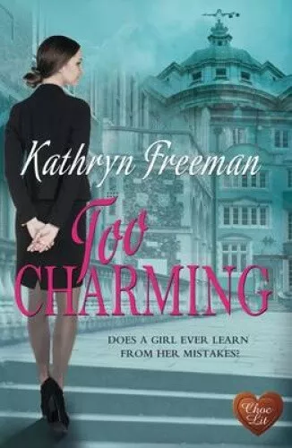 Zu charmant von Freeman, Kathryn