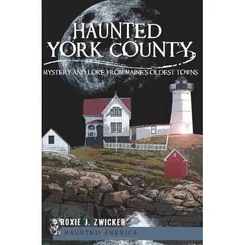 Haunted York County: Mystery and Lore from Maines Olde - Taschenbuch NEU Zwicker,
