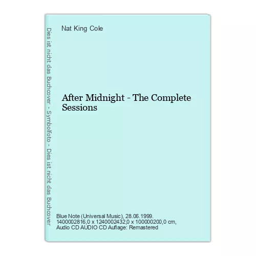 After Midnight - The Complete Sessions Cole, Nat King: