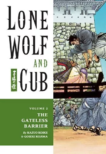 Lone Wolf and Cub Volume 2: The Gateless Barrier by Koike, Kazuo Paperback Book