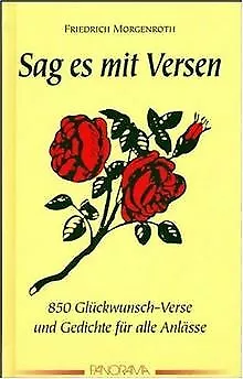 Sag es mit Versen: 850 Glückwunsch-Verse und andere... | Buch | Zustand sehr gut