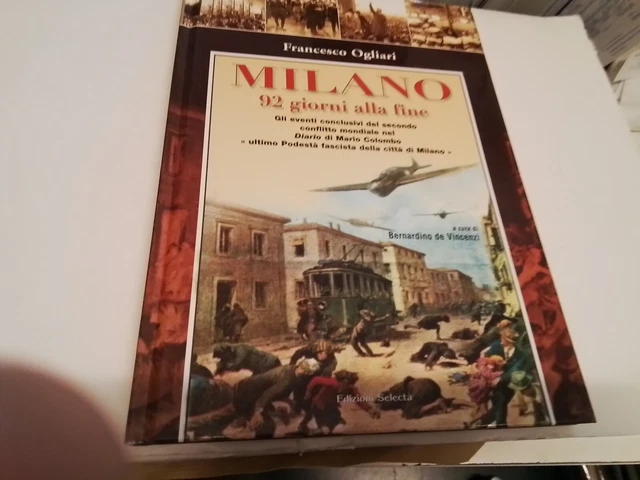 F. OGLIARI, MILANO 92 GIORNI ALLA FINE, 21s24