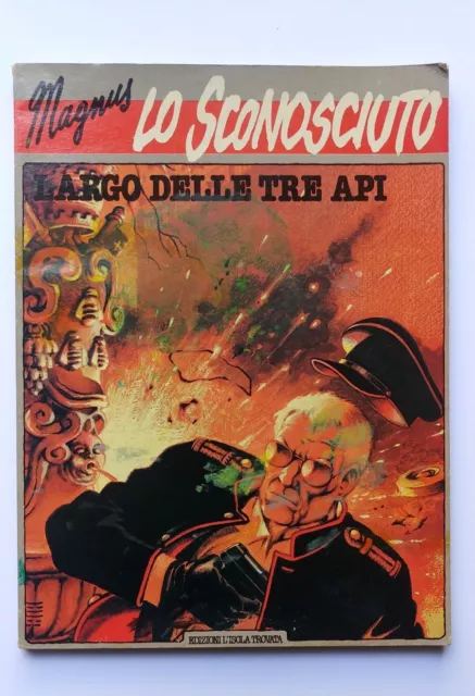 Magnus Lo Sconosciuto. Largo delle tre api. L'isola Ritrovata 1985