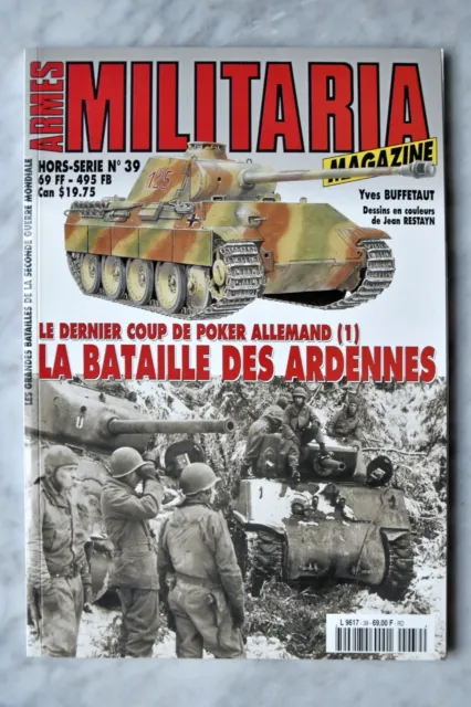 MILITARIA Hors série N°39 La bataille des Ardennes dernier coup de poker (1)